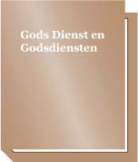 Gods Dienst en Godsdiensten